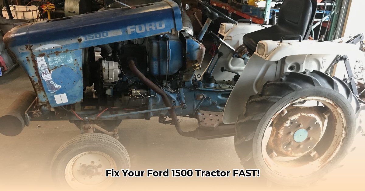 ford-1500-tractor-problems